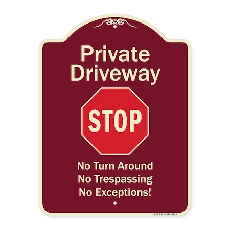 Signmission Designer Series-Private Driveway No Turn Around Or Trespassing No Exceptions W, 24" H, BU-1824-9922 A-DES-BU-1824-9922